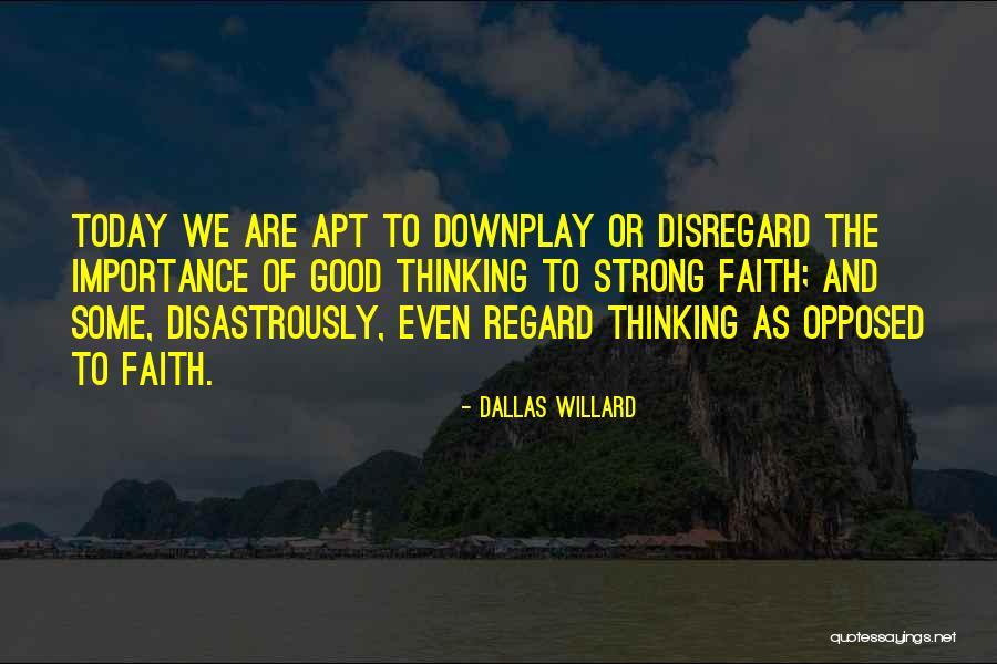 Dallas Willard Quotes 916363