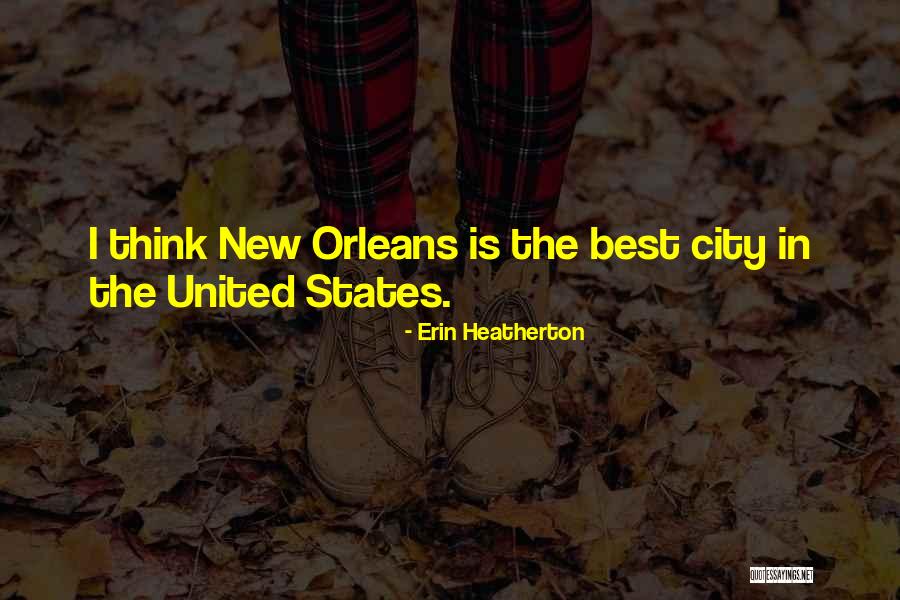 Dallavere Quotes By Erin Heatherton Dallavere Quotes By Erin Heatherton