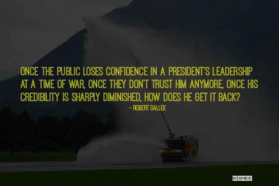Dallek Robert Quotes By Robert Dallek Dallek Robert Quotes By Robert Dallek