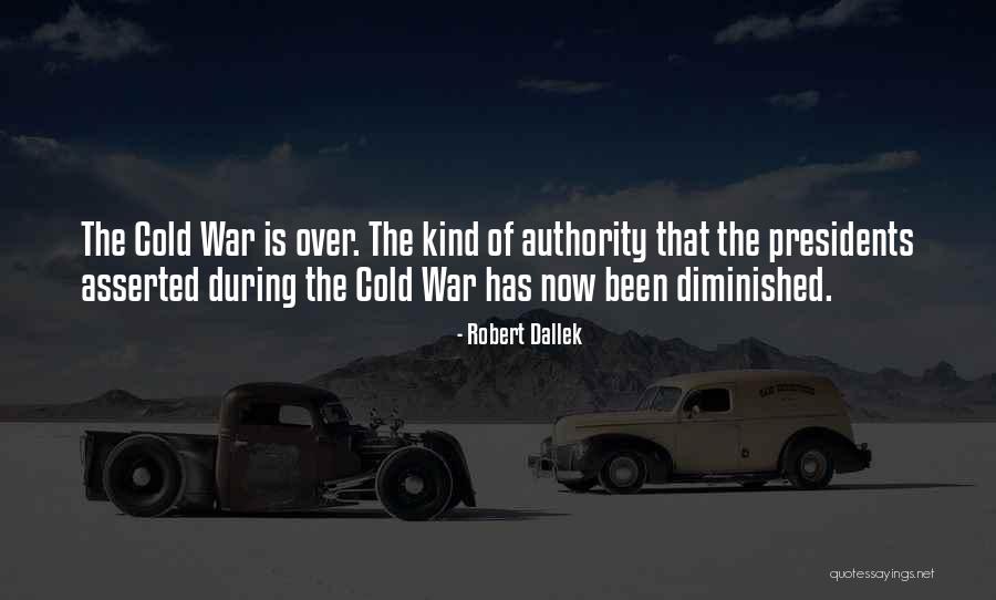 Dallek Robert Quotes By Robert Dallek Dallek Robert Quotes By Robert Dallek