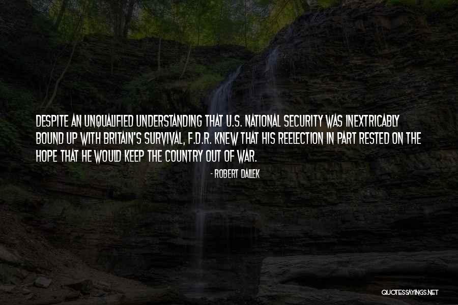 Dallek Robert Quotes By Robert Dallek Dallek Robert Quotes By Robert Dallek