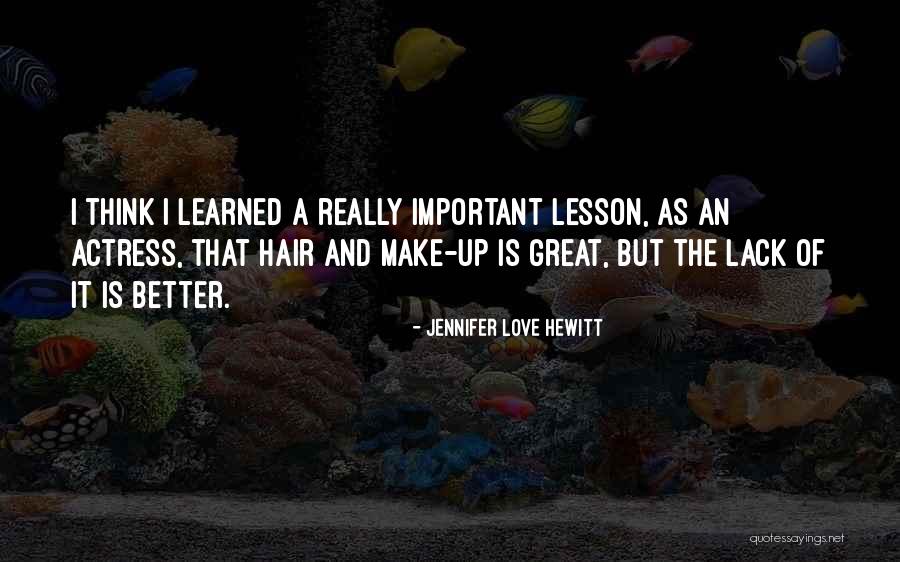 Dallied Synonym Quotes By Jennifer Love Hewitt Dallied Synonym Quotes By Jennifer Love Hewitt
