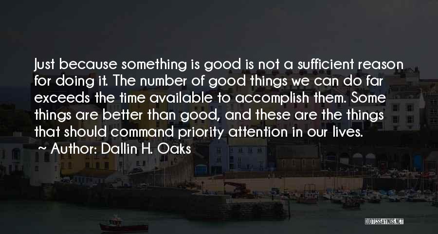 Dallin H. Oaks Quotes 1048475