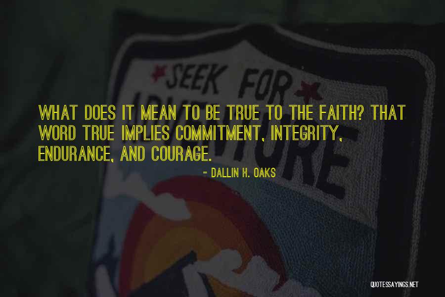 Dallin H. Oaks Quotes 1196760 Dallin H. Oaks Quotes 1196760