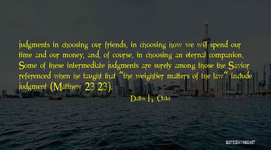 Dallin H. Oaks Quotes 1358958