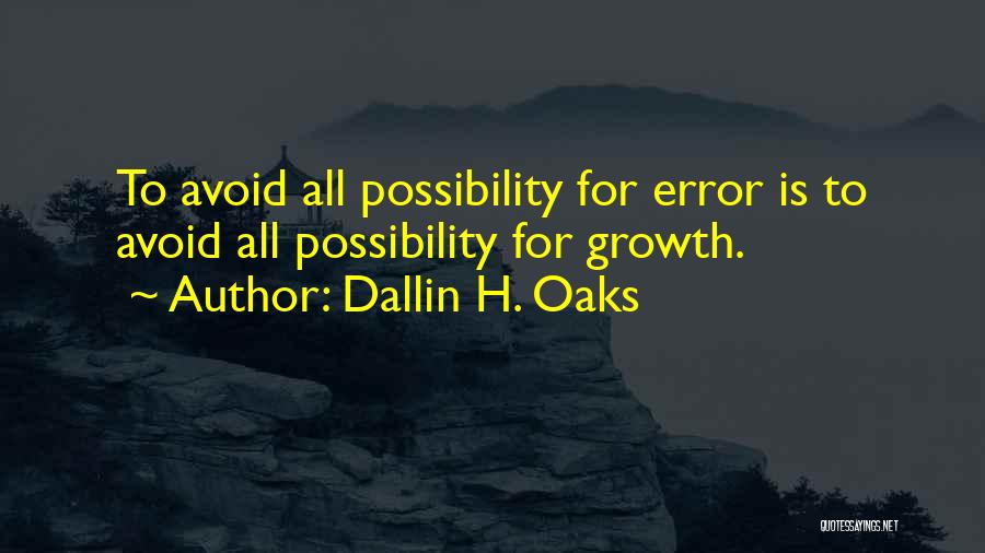 Dallin H. Oaks Quotes 1845540
