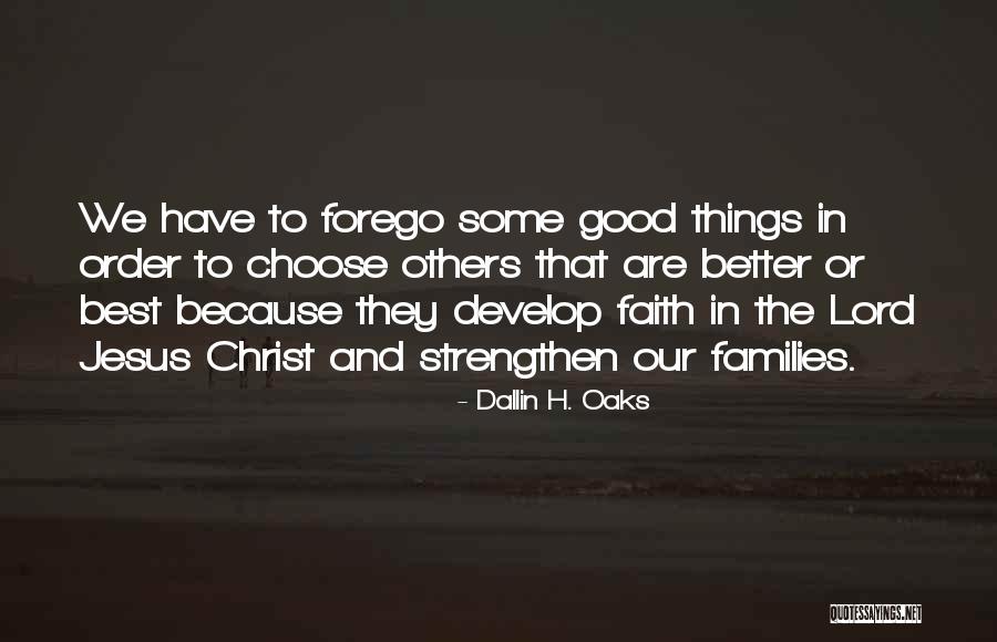 Dallin H. Oaks Quotes 1986541 Dallin H. Oaks Quotes 1986541
