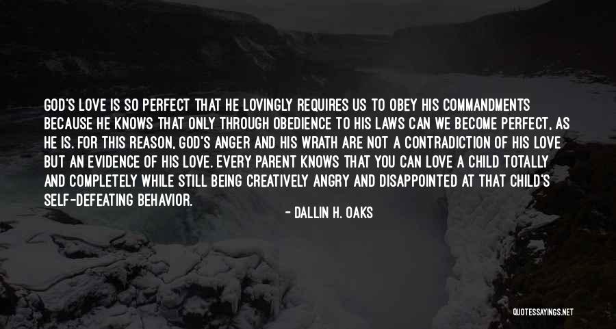 Dallin H. Oaks Quotes 769847