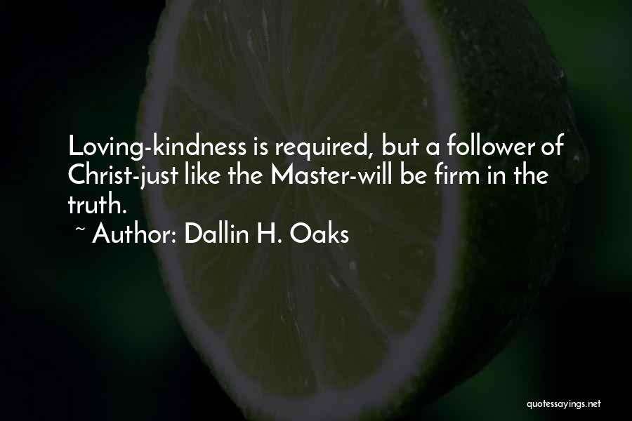 Dallin H. Oaks Quotes 792293