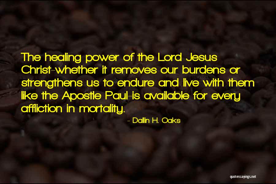 Dallin H. Oaks Quotes 926510