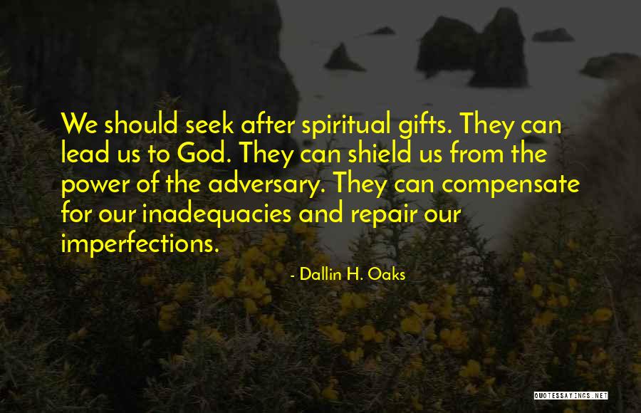 Dallin Quotes By Dallin H. Oaks Dallin Quotes By Dallin H. Oaks