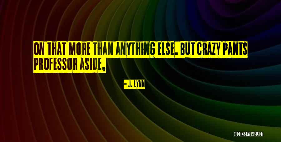 Dallmeier Usa Quotes By J. Lynn Dallmeier Usa Quotes By J. Lynn