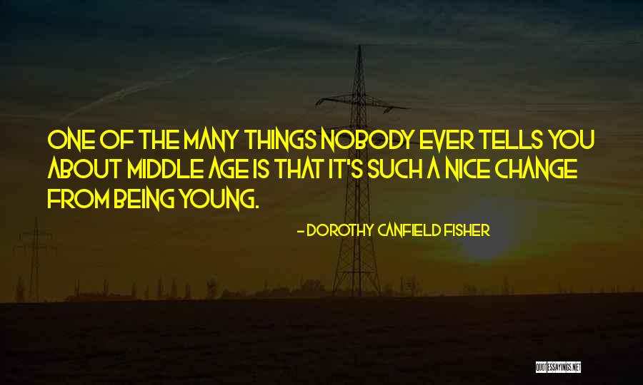 Dallmer Shower Quotes By Dorothy Canfield Fisher Dallmer Shower Quotes By Dorothy Canfield Fisher