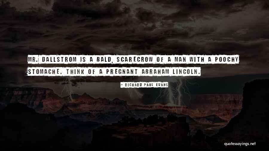 Dallstrom Quotes By Richard Paul Evans Dallstrom Quotes By Richard Paul Evans