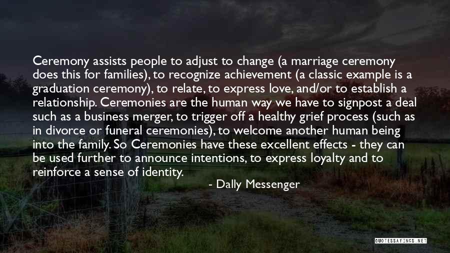 Dally Messenger Quotes 1832481