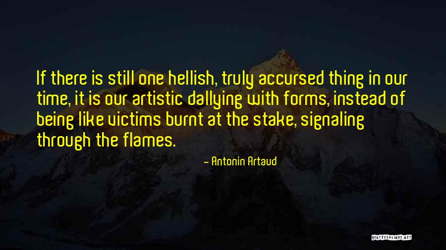 Dallying Quotes By Antonin Artaud Dallying Quotes By Antonin Artaud