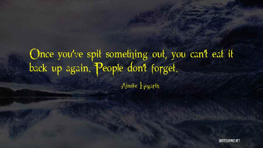 Dallyings Quotes By Ainslie Hogarth Dallyings Quotes By Ainslie Hogarth