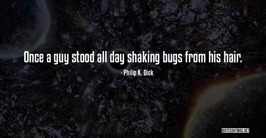 Dalmar Yare Quotes By Philip K. Dick Dalmar Yare Quotes By Philip K. Dick