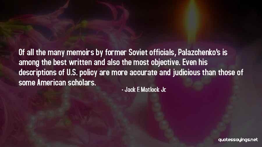 Dalmases Palace Quotes By Jack F. Matlock Jr. Dalmases Palace Quotes By Jack F. Matlock Jr.