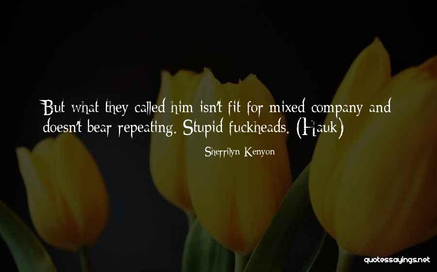 Dalmore 18 Quotes By Sherrilyn Kenyon Dalmore 18 Quotes By Sherrilyn Kenyon