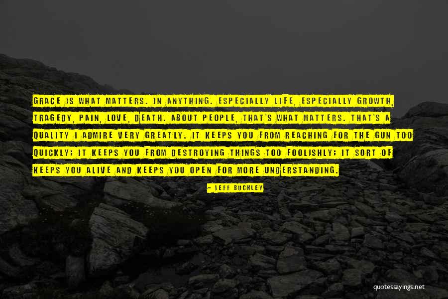 Dalokay Sanli Quotes By Jeff Buckley Dalokay Sanli Quotes By Jeff Buckley