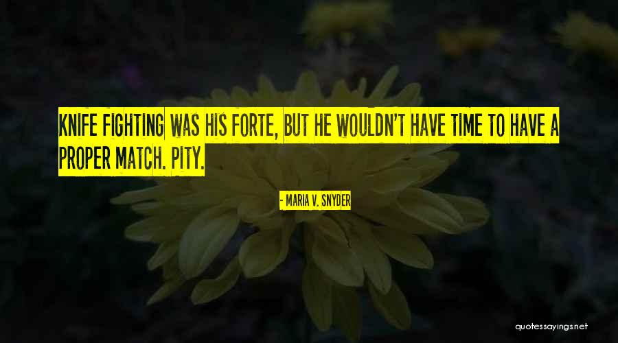 Dalovelynyny Quotes By Maria V. Snyder Dalovelynyny Quotes By Maria V. Snyder