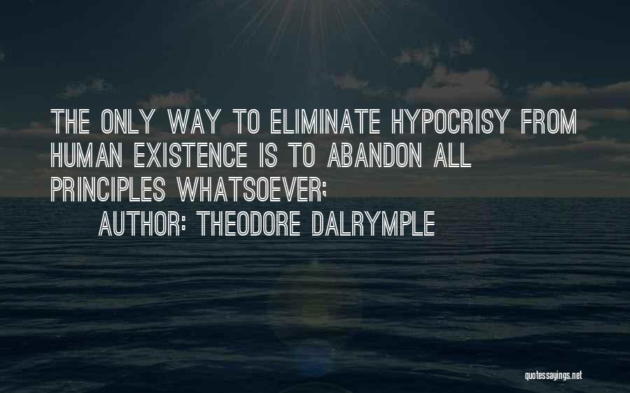 Dalrymple Quotes By Theodore Dalrymple