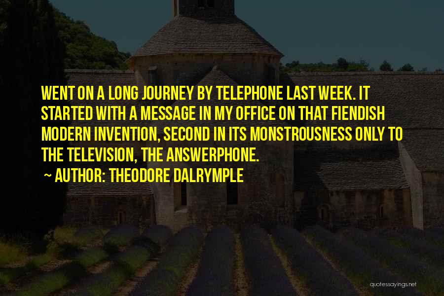 Dalrymple Quotes By Theodore Dalrymple