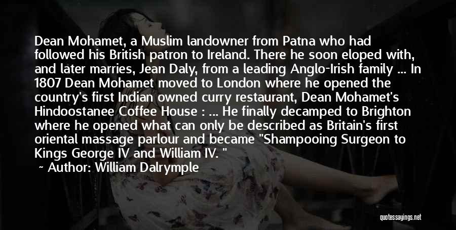 Dalrymple Quotes By William Dalrymple