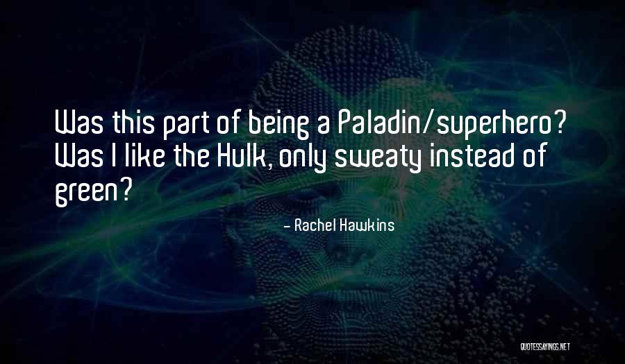 Dalsem Greenhouses Quotes By Rachel Hawkins Dalsem Greenhouses Quotes By Rachel Hawkins
