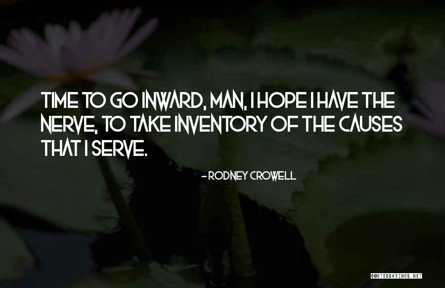 Dalszerkeszto Quotes By Rodney Crowell Dalszerkeszto Quotes By Rodney Crowell