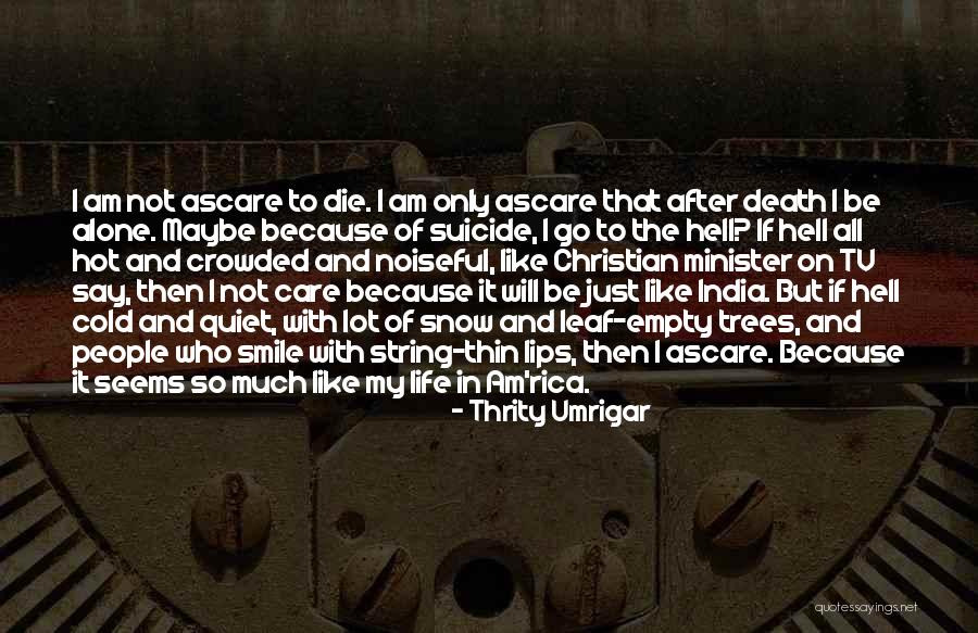 Dalterio Eye Quotes By Thrity Umrigar Dalterio Eye Quotes By Thrity Umrigar