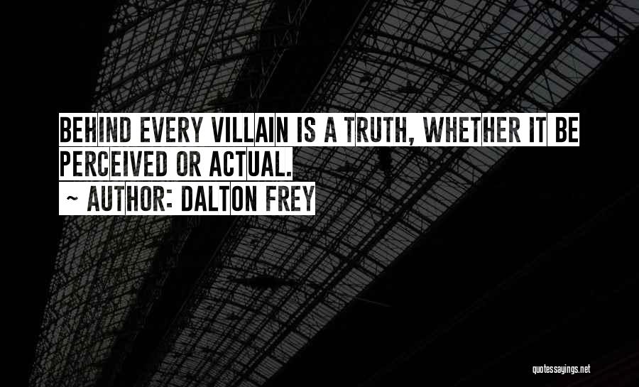 Dalton Frey Quotes 2059772