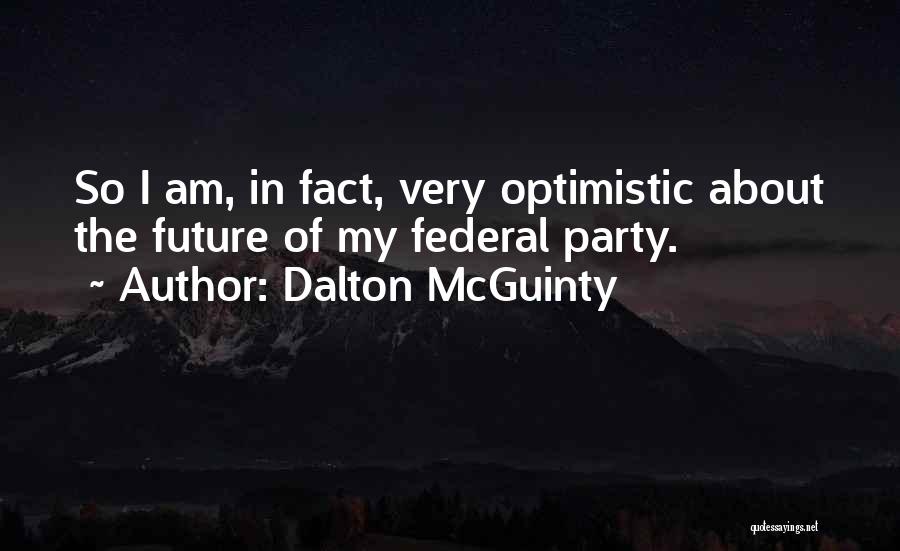 Dalton McGuinty Quotes 1341040