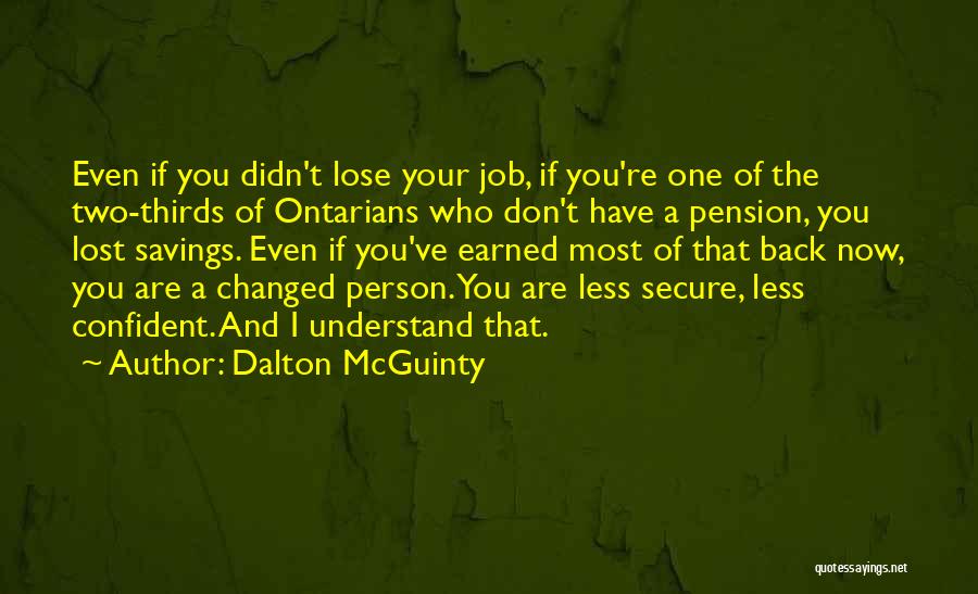 Dalton McGuinty Quotes 1751897