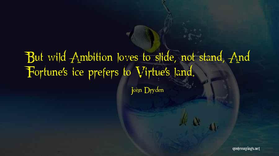 Dalton Real Estate Quotes By John Dryden Dalton Real Estate Quotes By John Dryden