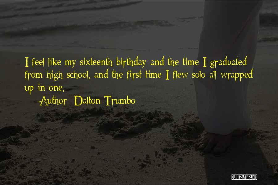 Dalton Trumbo Quotes 1710950