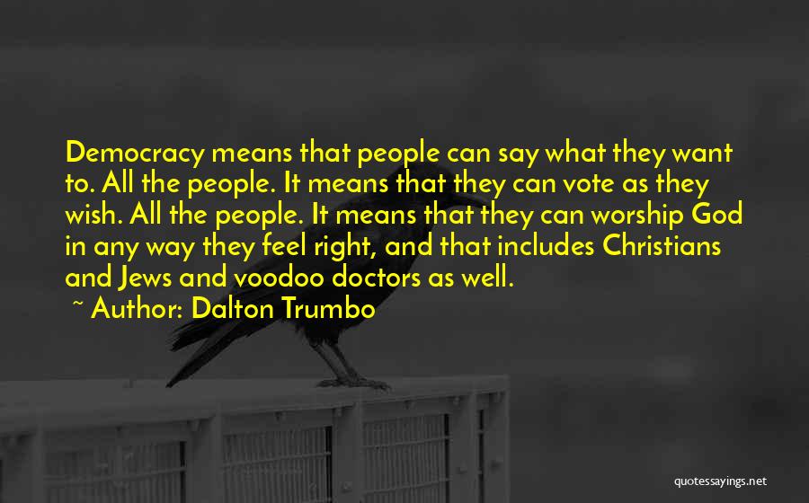 Dalton Trumbo Quotes 1930084