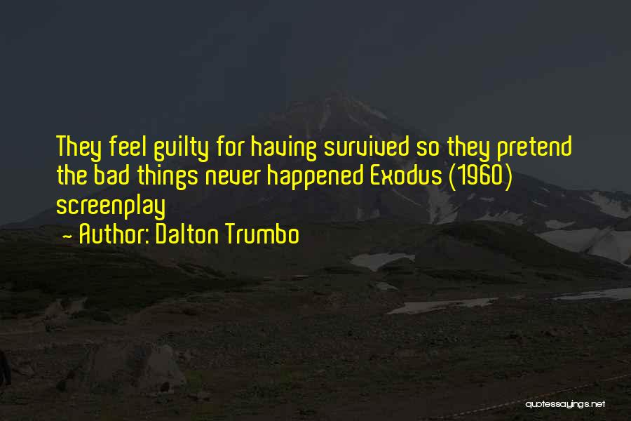 Dalton Trumbo Quotes 2015432