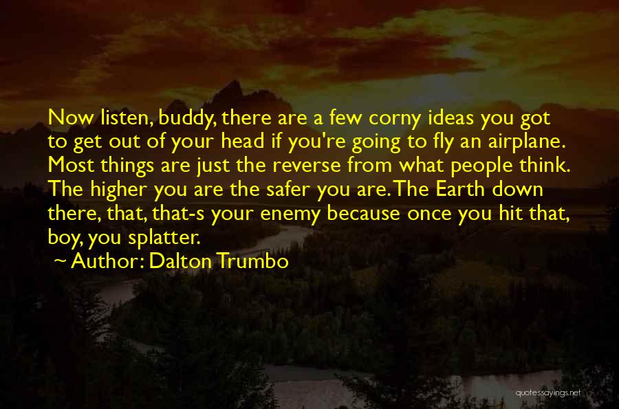 Dalton Trumbo Quotes 307220