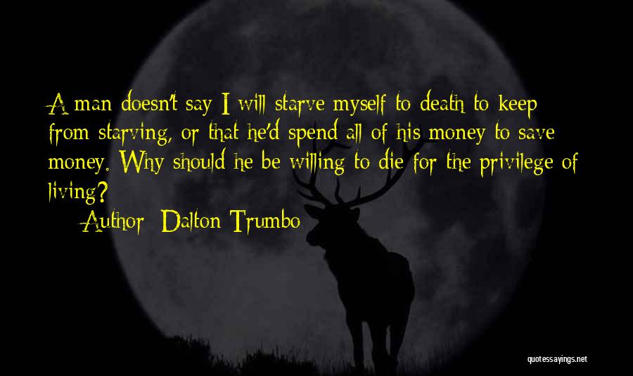 Dalton Trumbo Quotes 556622