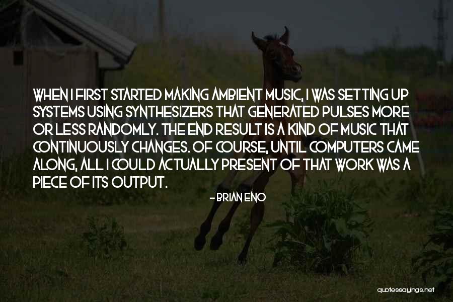 Daltrac Quotes By Brian Eno Daltrac Quotes By Brian Eno