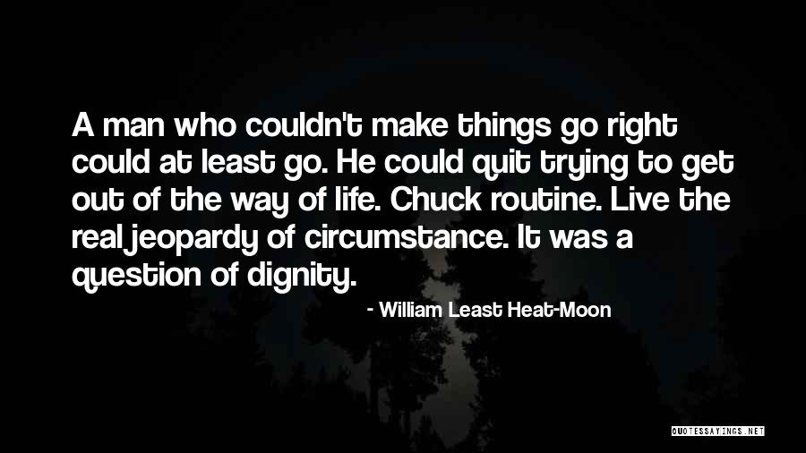 Daltrade Quotes By William Least Heat-Moon Daltrade Quotes By William Least Heat-Moon