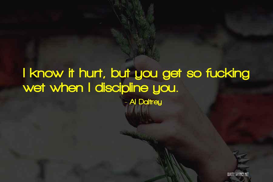 Daltrey Quotes By Al Daltrey Daltrey Quotes By Al Daltrey
