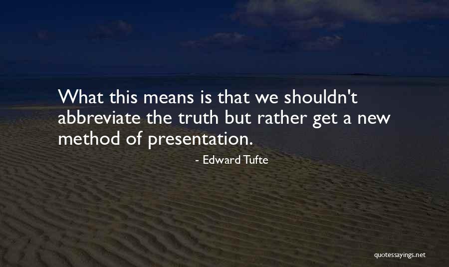 Dalts Quotes By Edward Tufte Dalts Quotes By Edward Tufte
