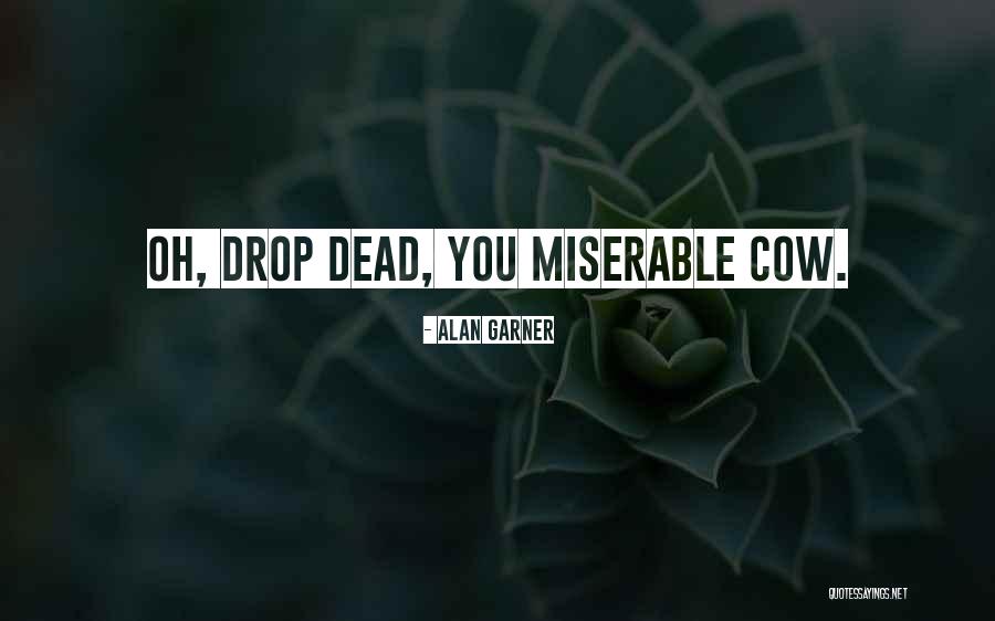 Dalvento Quotes By Alan Garner Dalvento Quotes By Alan Garner