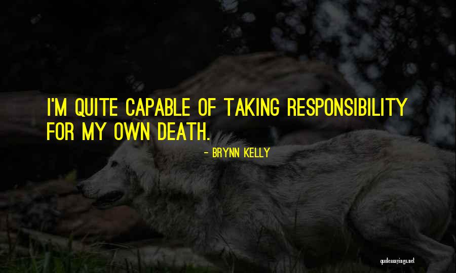 Dalwinder Baran Quotes By Brynn Kelly Dalwinder Baran Quotes By Brynn Kelly