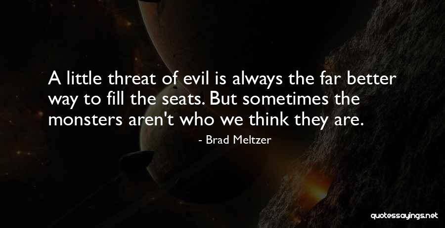 Dalyan Turkey Quotes By Brad Meltzer Dalyan Turkey Quotes By Brad Meltzer