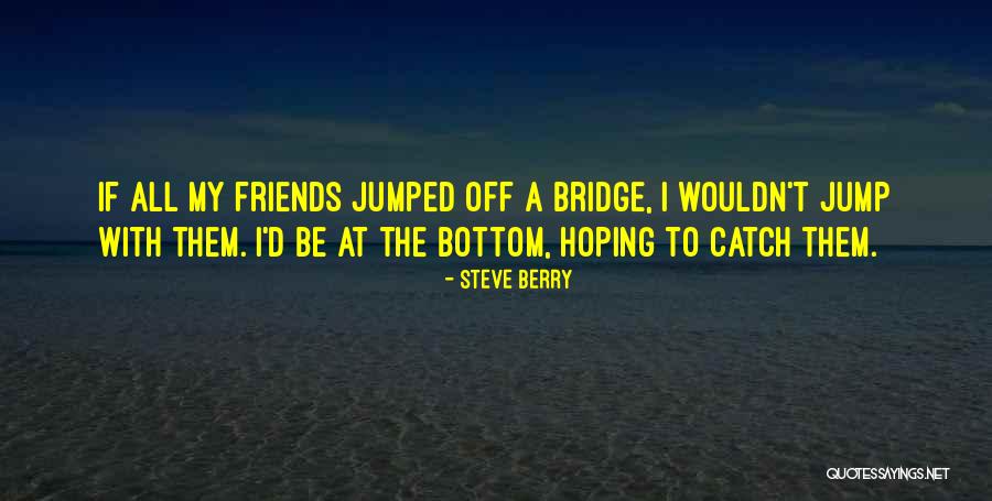 Dalykas Quotes By Steve Berry Dalykas Quotes By Steve Berry