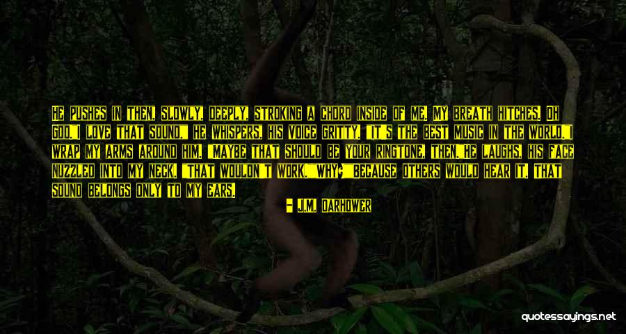 Dalyn Dawkins Quotes By J.M. Darhower Dalyn Dawkins Quotes By J.M. Darhower